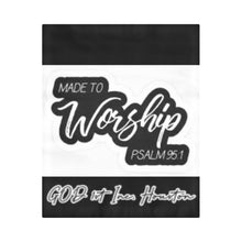 Load image into Gallery viewer, GOD 1st "Made to Worship" Duvet Cover Blanket 86"x70"